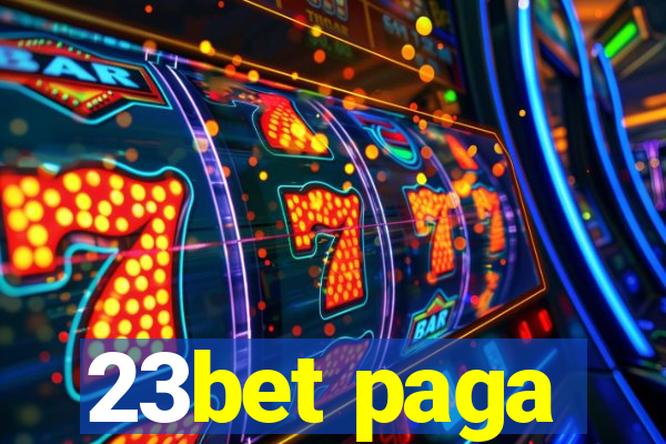 23bet paga